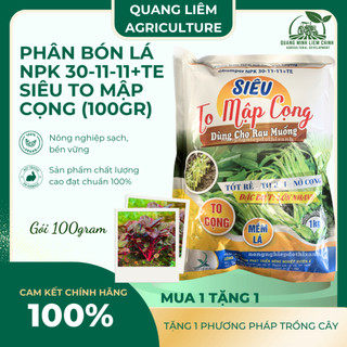 Phân bón lá NPK 30-11-11+TE Siêu To Mập Cọng (100gram) tốt rễ, to bụi, nở cọng
