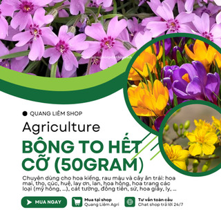 Phân Bón Lá Bông To Hết Cỡ - Siêu Bự Bông 50gram - Phân Bón Cuốc Vàng