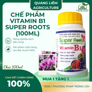 Chế phẩm Vitamin B1 Super Roots  kích rễ bật mầm - chai 100ml, giữ hoa lâu tàn cho cây cảnh hoa lan