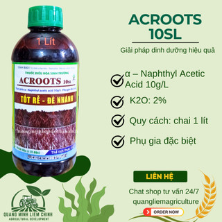 Thuốc kích rễ ACROOTS 10SL Chai 1Lít – Phân Bón Lá Siêu Kích Rễ, Đẻ Nhánh