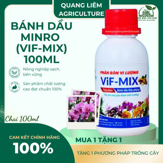Bánh dầu Minro (Vif-Mix) - Chai 100ml, 250ml - Tốt cho mọi giai đoạn sinh trưởng