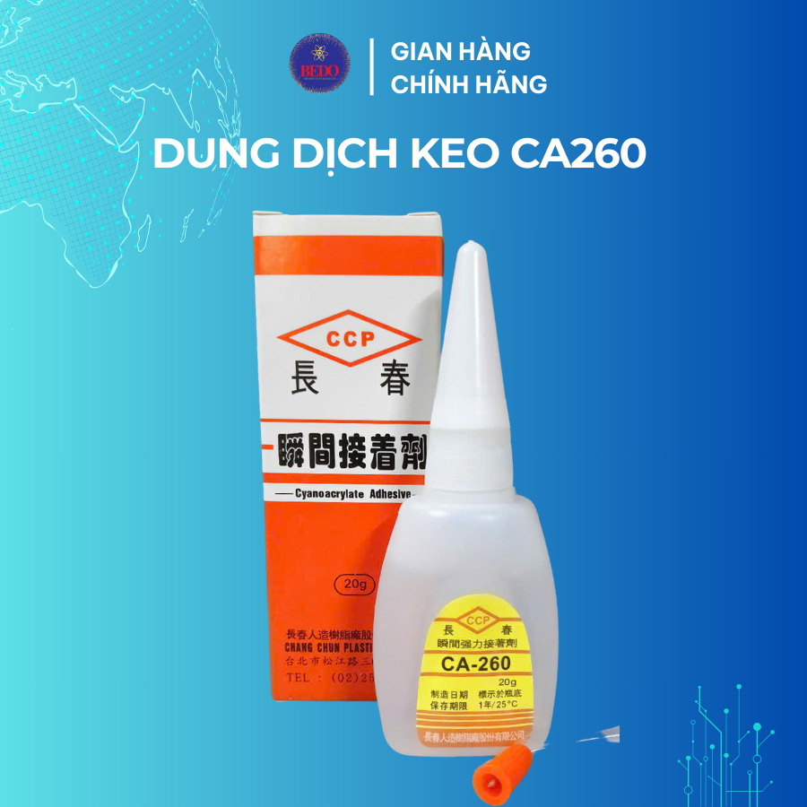 Keo CA260 BEDO Trong Suốt Keo Dán Mica Alu Không Khói Đa Năng Khô Nhanh Chống Ố Vết Keo