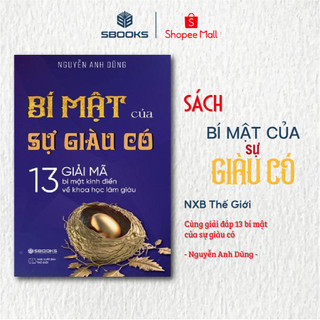 Sách - Bí Mật Của Sự Giàu Có - Nguyễn Anh Dũng - SBOOKS
