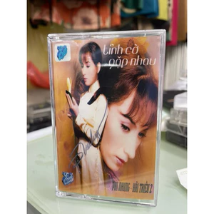 Băng Cassette Phi Nhung - Tình Cờ Gặp Nhau
