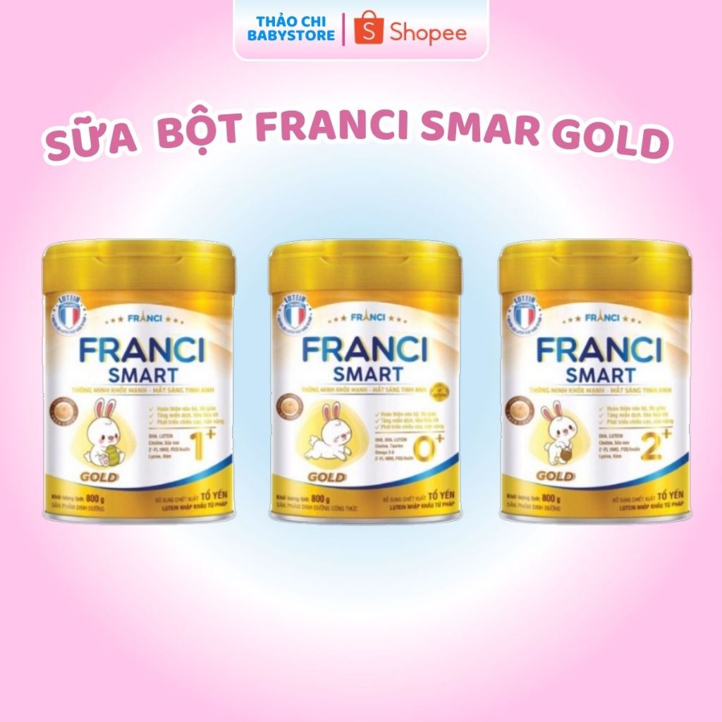 Sữa Bột FRANCI SMART GOLD 0+, 1+, 2+ Bổ Sung Dưỡng Chất Phát Triển Toàn ...