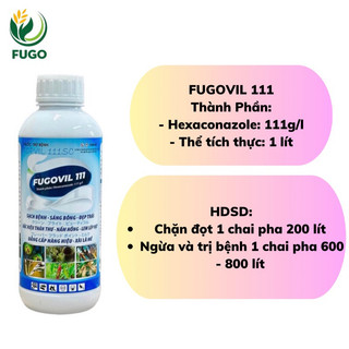 Phân bón FUGOVIL 111 [FUGO] chai 1 lít chặn đọt 1 chai pha 200 lít, bệnh pha 600 - 800 lít