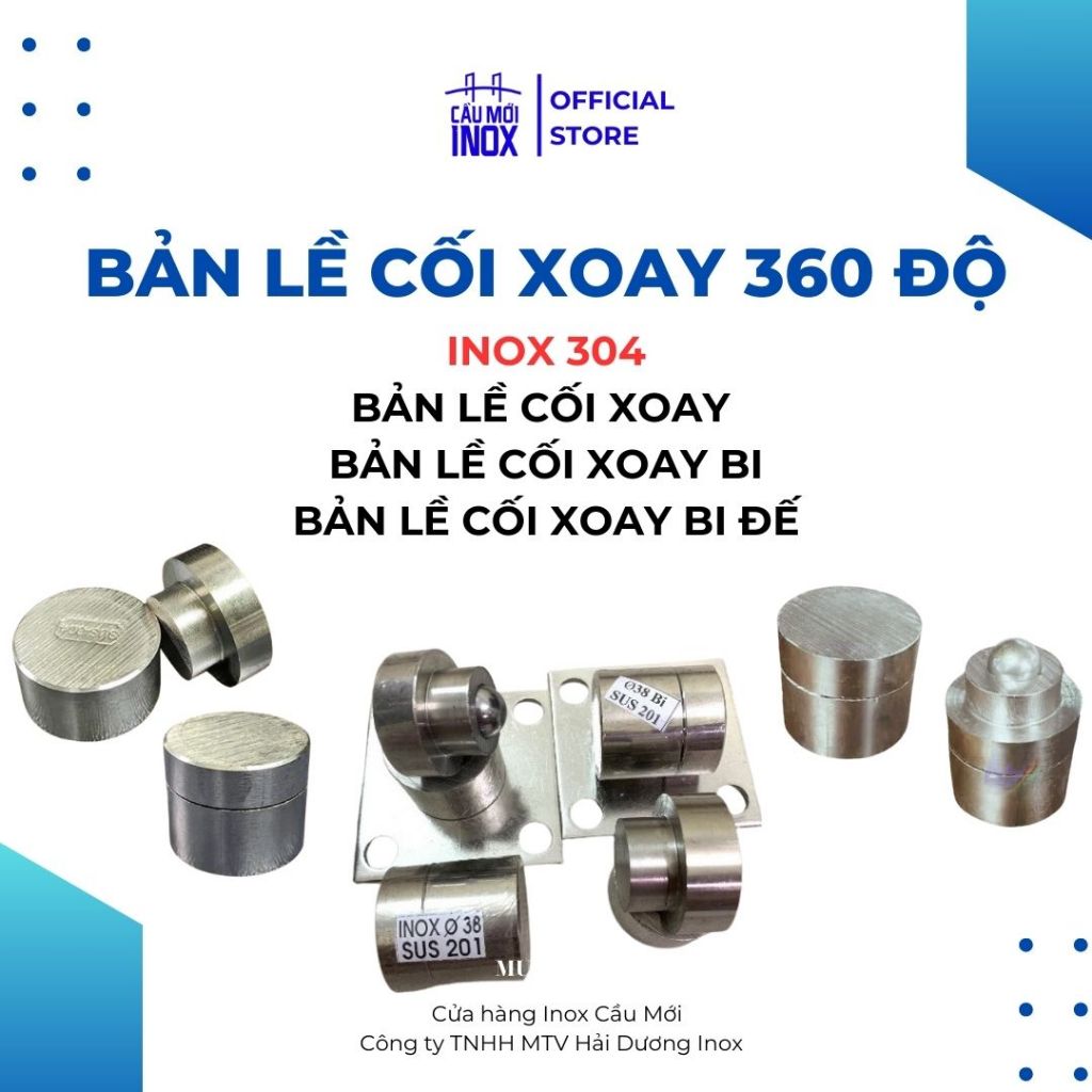 Bản lề inox 304 xoay 360, bản lề cối xoay không bi, có bi, bản lề cối xoay bi đế, chịu lực 400kg