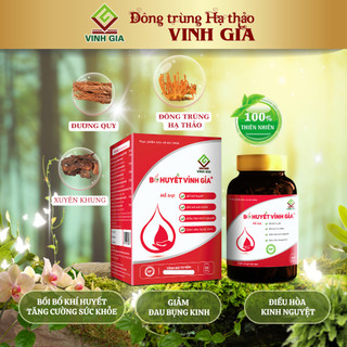 Viên uống Bổ Huyết Vinh Gia dùng cho Phụ Nữ Đau Bụng Kinh, Kinh Nguyệt Không Đều - hộp 30 viên