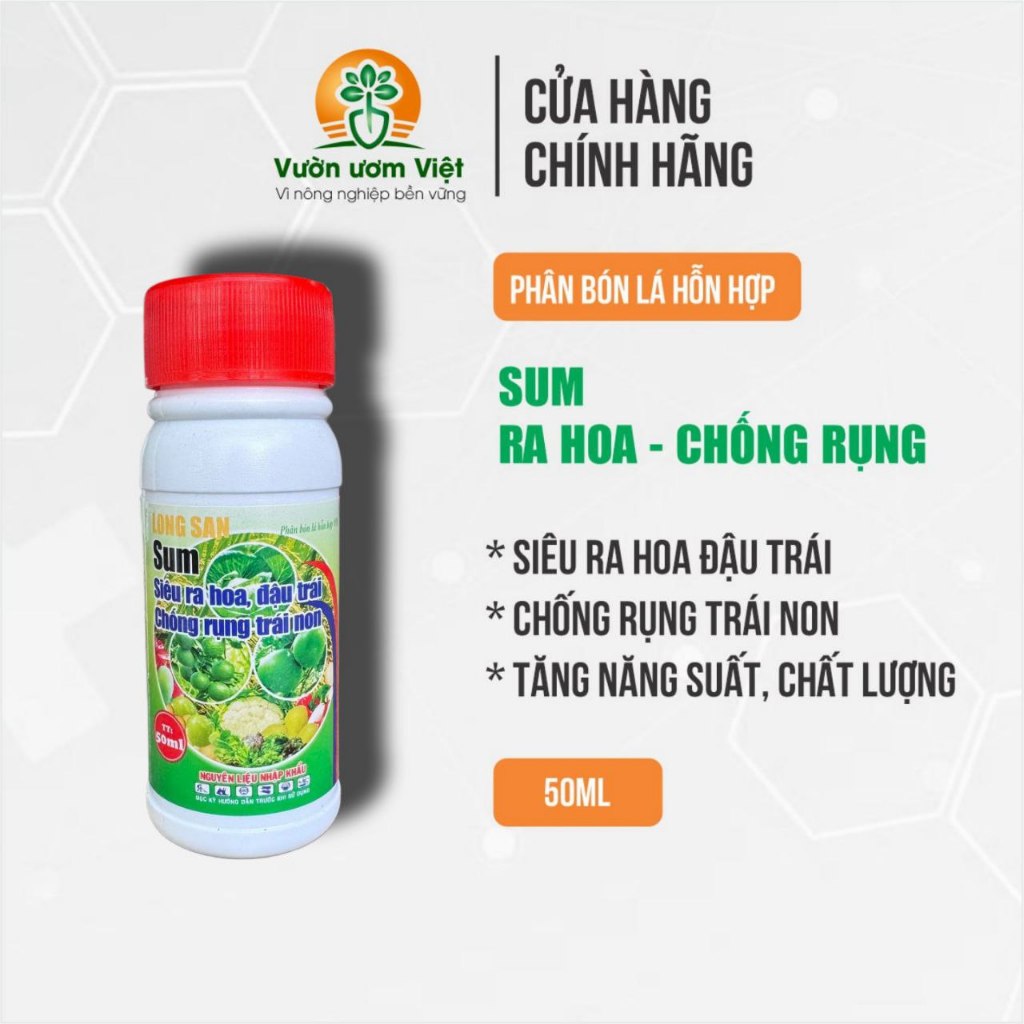 Phân bón dinh dưỡng SUM - ra hoa, chống rụng, nuôi hoa và quả khỏe mạnh, phát triển nhanh, cân đối