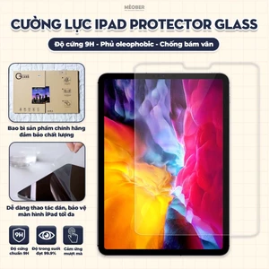 Kính cường lực iPad Protector Glass - siêu cứng 9H, phủ oleophobic chống bám vân, chống chói (đủ loại)