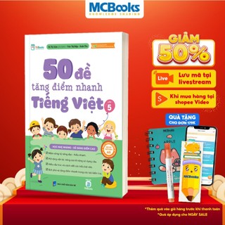 Sách - 50 Đề Tăng Điểm Nhanh Tiếng Việt Lớp 5 – Học Nhẹ Nhàng – Dễ Dàng Điểm Cao