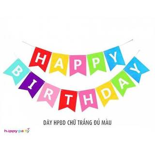 Dây chữ Happy Birthday - Phụ kiện trang trí sinh nhật cao cấp