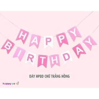 Dây chữ Happy Birthday - Phụ kiện trang trí sinh nhật cao cấp