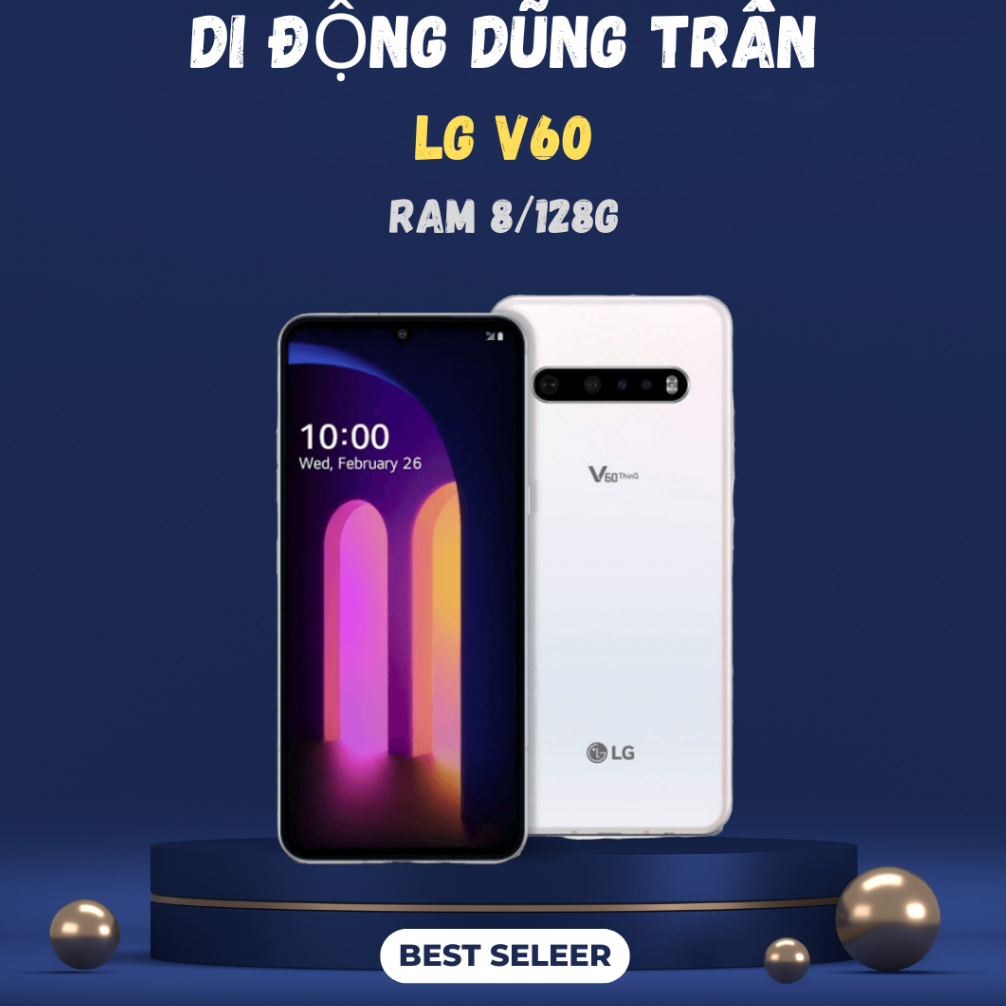 Điện thoại LG v60 thinQ ram 8 bộ nhớ 128g bản mỹ chíp snapdaragon 865 ...