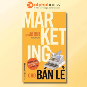 Sách - Marketing Cho Bán Lẻ (Alpha Books)