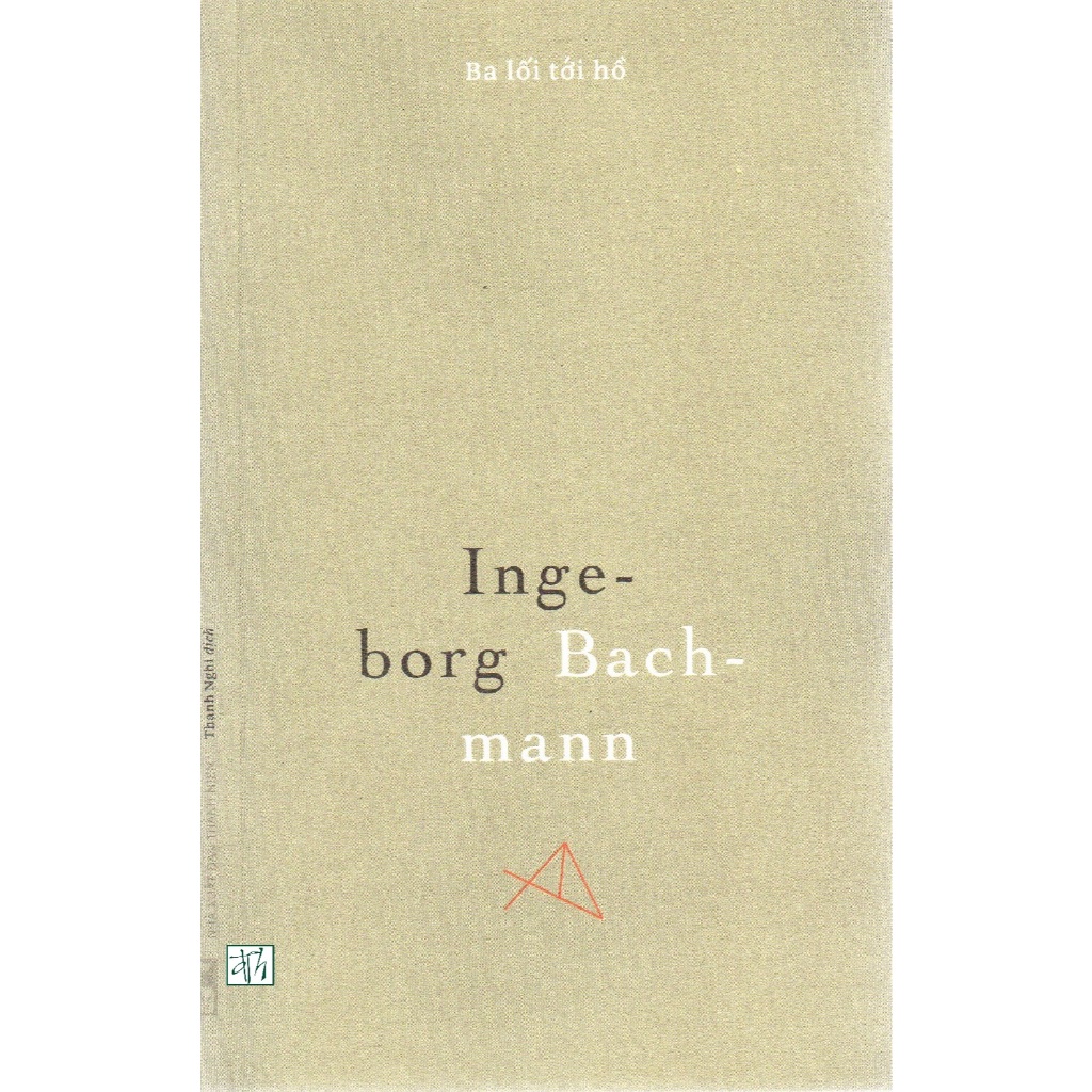 Sách Ingeborg Bachmann - Ba lối tới hồ