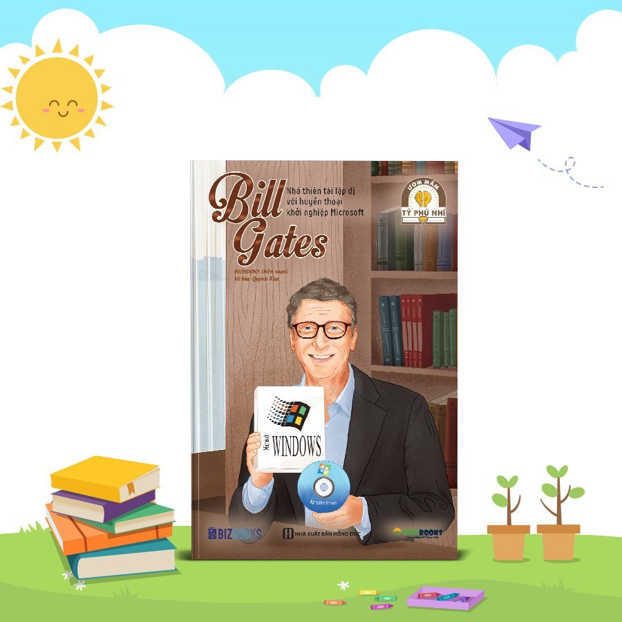 Bộ Sách 10 Cuốn Ươm Mầm Tỷ Phú Nhí Bizbooks - Câu Chuyện Về 10 Vị Tỷ Phú Vĩ Đại Trên Thế Giới