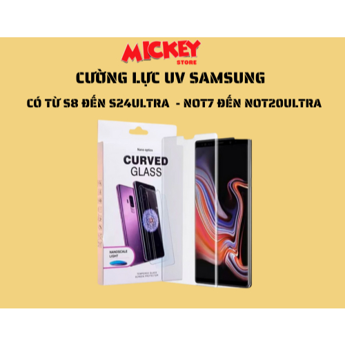 Kính cường lực UV samsung s24 s23 s22 s21 s20 s10 s8 s9plus ultra/not8 not9 not10 n20ultra plus s10(5g) not10lite