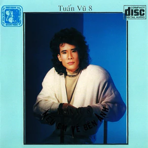 Băng Cassette Tuấn Vũ - Nếu Em Về Bên Anh