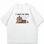 Áo phông unisex i have no idea capybara công sở văn phòng câu nói hài hước, áo thun nam nữ chất cotton mềm co dãn ta584