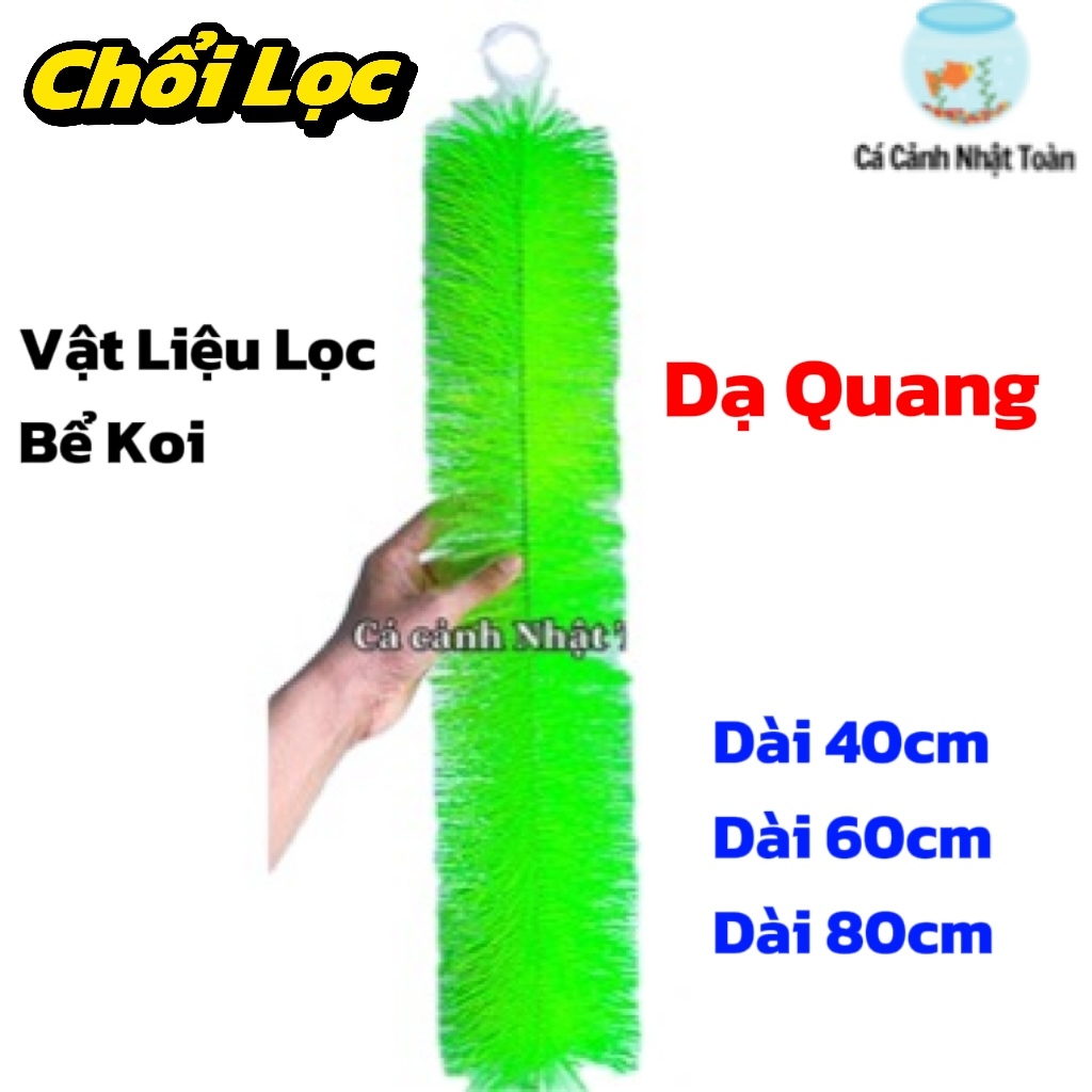 CHỔI LỌC MÀU DẠ QUANG VẬT LIỆU LỌC CHO HỒ CÁ KOI