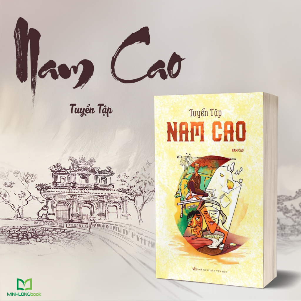 Ảnh Sách: Tuyển Tập Nam Cao + Nguyễn Công Hoan + Ngô Tất Tố + Thạch Lam + Vũ Trọng Phụng + Kim Lân 2