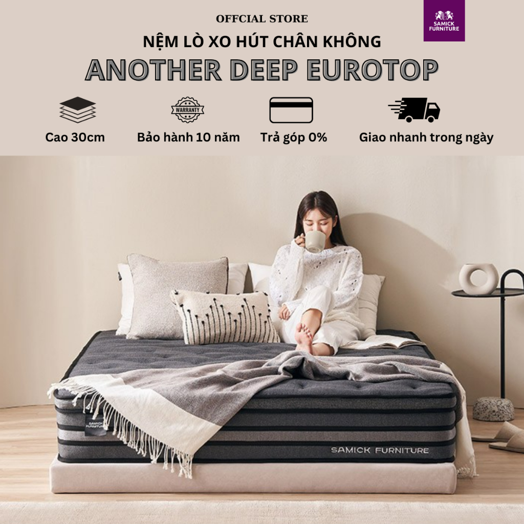 Ảnh NÊM LÒ XO TÚI HÚT CHÂN KHÔNG Cao Cấp SAMICK ANOTHER DEEP EUROTOP Cao 30cm - Bảo vệ cột sống 1