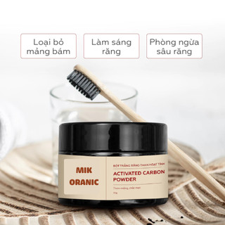 (Kol, Kol) Bột Than Hoạt Tính Trắng Răng MIK ORANIC (50g) Ngăn ngừa sâu răng, mảng bám, phục hồi men răng