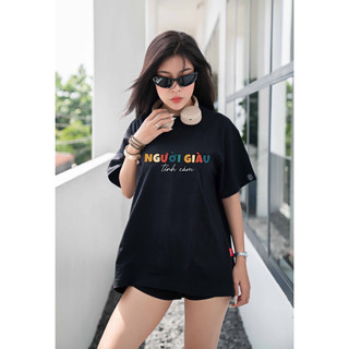 Áo Thun NGƯỜI GIÀU TÌNH CẢM, Áo Phông NGỐ TEE Cotton 100 Cao Cấp Chất Vải Mềm Mịn Thoáng Mát