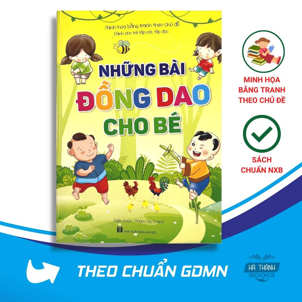 Sách Những Bài Đồng Dao Cho Bé (Dành Cho Trẻ Tập Nói, Tập Đọc)