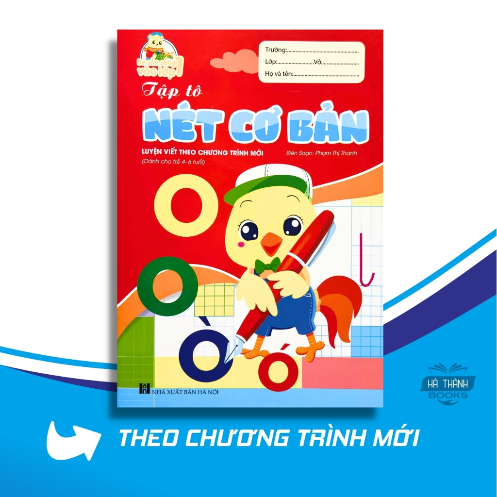 Sách Tập Tô Chữ Nét Cơ Bản (Luyện Viết Theo Mẫu Chữ Mới Giúp Bé Tự Tin Chuẩn Bị Vào Lớp 1)