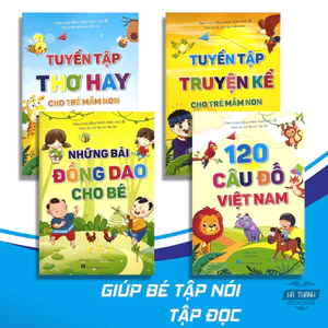 Sách Tuyển Tập Truyện Kể, Thơ Hay, Câu Đố, Đồng Dao Cho Bé (Bộ 4 Cuốn Theo Chuẩn Giáo Dục Mầm Non)