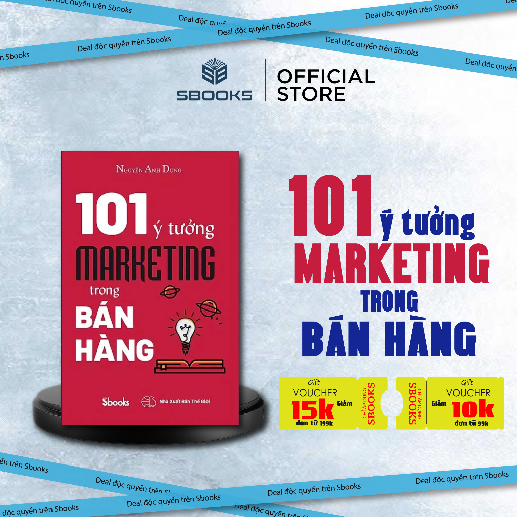 Sách - 101 Ý Tưởng Marketing Trong Bán Hàng (Nguyễn Anh Dũng) - Sbooks