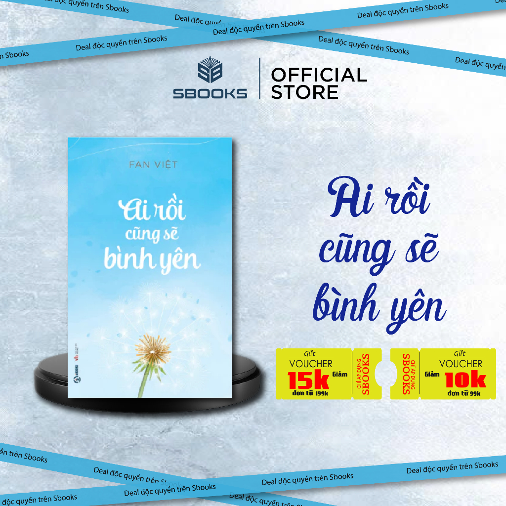 Sách - Ai Rồi Cũng Sẽ Bình Yên (Fan Việt) - Sbooks