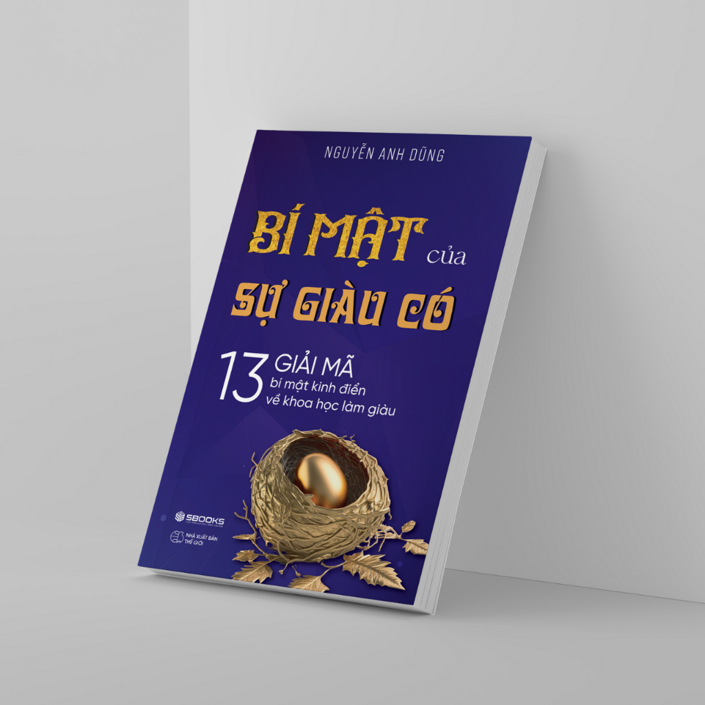 Sách - Bí Mật Của Sự Giàu Có - Nguyễn Anh Dũng - SBOOKS