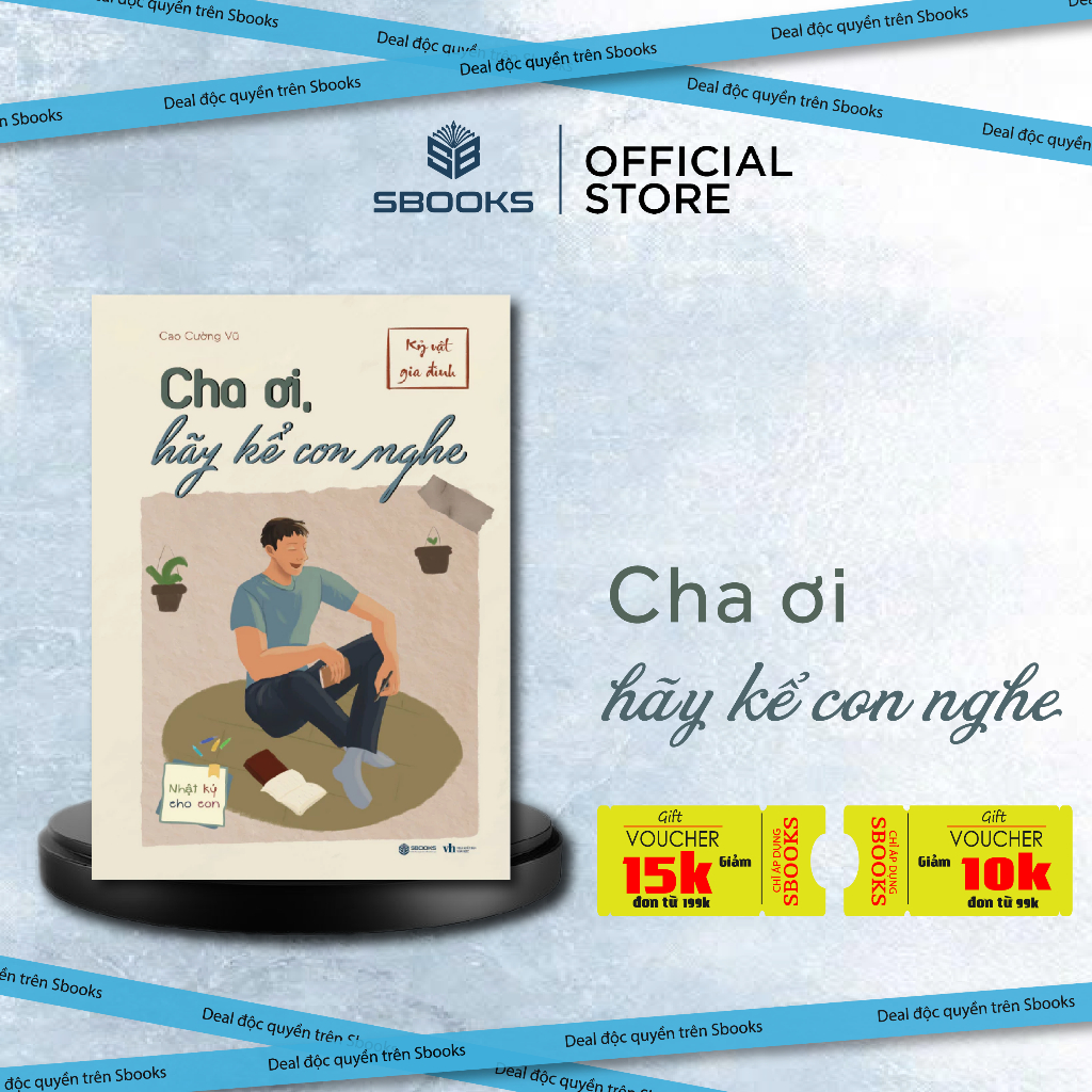 Sách - Cha Ơi Hãy Kể Con Nghe (Cao Cường Vũ) - SBOOKS