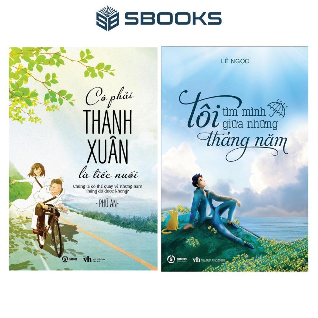 Sách Combo 2 Cuốn: Có Phải Thanh Xuân Là Tiếc Nuối+Tôi Tìm Mình Giữa Những Tháng Năm - Sbooks Store