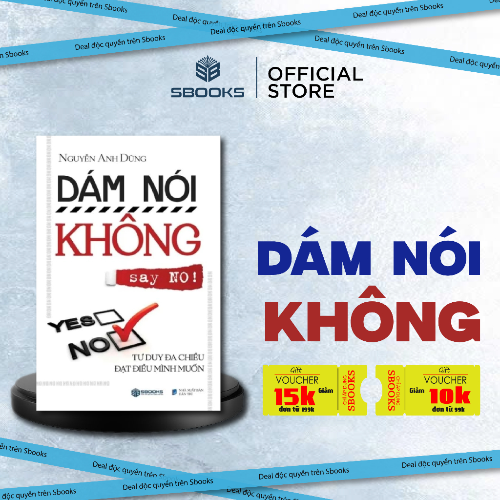 Sách - Dám Nói Không - SBOOKS