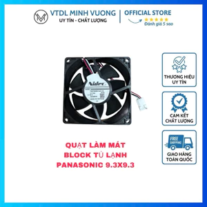 LÀM MÁT , TẢN NHIỆT BLOCK TỦ LẠNH PA.Na 9V 3 DÂY 9.3CM X9.3CM 7 CÁNH HÃNG NIDEC