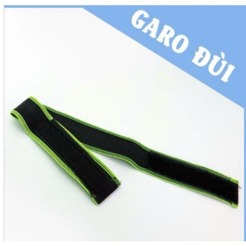 Dây Garo Tay và Đùi