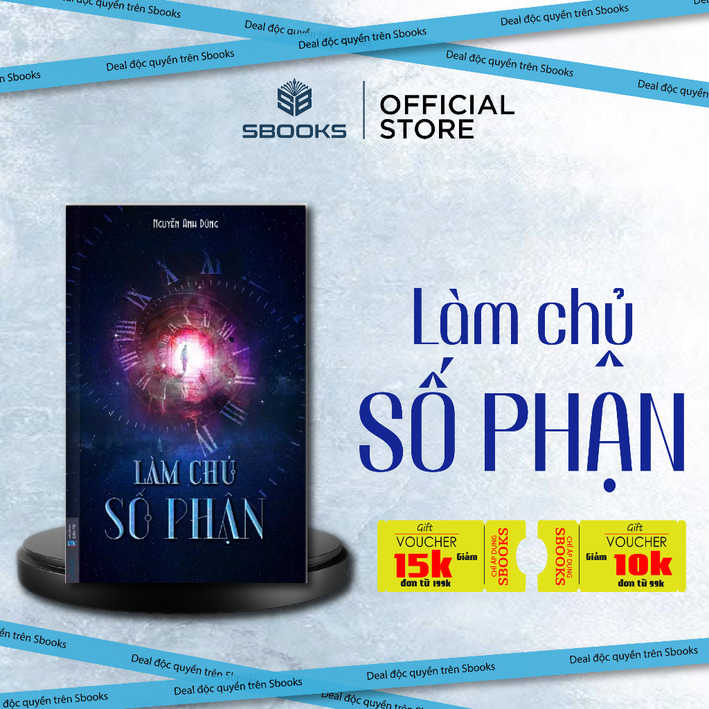 Sách - Làm Chủ Số Phận (Nguyễn Anh Dũng) - Sbooks Store