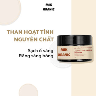 Than hoạt tính trắng răng  hương bạc hà cho hơi thở thơm mát MIK ORANIC (50g)