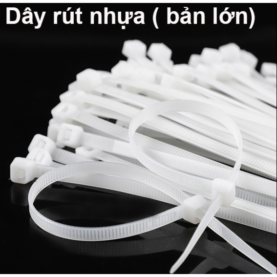 Dây rút nhựa BẢN LỚN 15cm, 20cm, 25cm, 30cm, 35cm, 40cm, 50cm (70 sợi ...