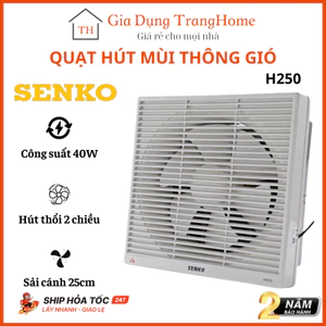 Quạt Hút Mùi Senko H250 Nhà Bếp 2 Chiều Công Suất Lớn Quạt Thông Gió Dễ Dàng Lắp Đặt Và Vệ Sinh