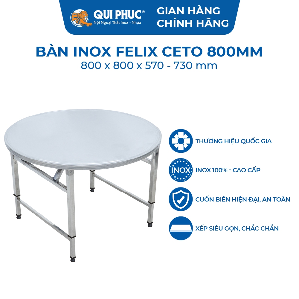 Bàn inox gấp gọn Felix Ceto QUI PHÚC, gấp gọn thông minh, tăng chỉnh chiều cao phù hợp mọi loại ghế