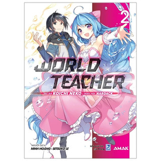 Sách - Lightnovel - World Teacher k seal lẻ tập tùy chọn