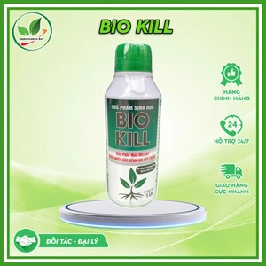 CHẾ PHẨM SINH HỌC BIO KILL. Giải Pháp Màu Mỡ Đất, Ngăn Ngừa Cách Bệnh Hại Cây Trồng. Chai 1L