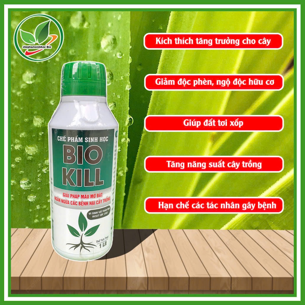 CHẾ PHẨM SINH HỌC BIO KILL. Giải Pháp Màu Mỡ Đất, Ngăn Ngừa Cách Bệnh Hại Cây Trồng. Chai 1L