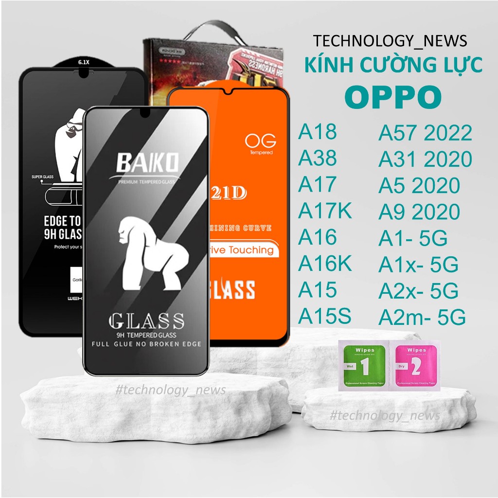 Kính cường lực Oppo A18 A38 A17 A17k A16 A16k A15 A15s A31 A5 A9 2020 A57 4G 2022 A1 a1x a2x a2m 5g