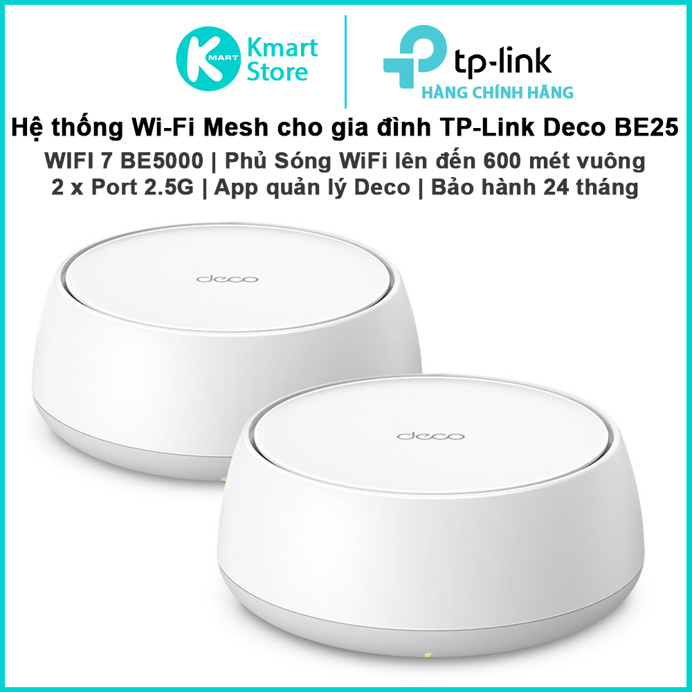 Bộ phát WIFI Mesh TP-Link Deco BE25 | WIFI 7 BE5000 2 băng tần 2.4 & 5Ghz | Dễ cài đặt | Phủ sóng rộng | Bảo hành 2 năm | BigBuy360 - bigbuy360.vn